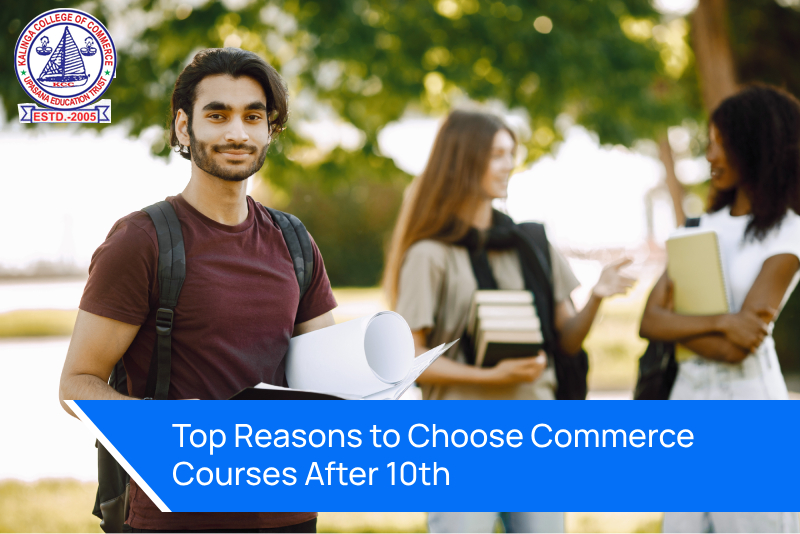 Top Reasons to Choose Commerce Courses After 10th